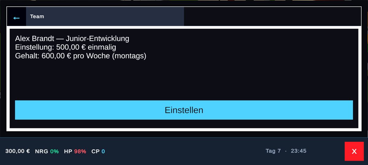 Team-App im Spiel: Bewerber Alex Brandt, Junior-Entwicklung, Einstellung 500 Euro einmalig, Gehalt 600 Euro pro Woche, Knopf Einstellen